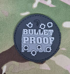 Bullet Proof - Rubber / PVC Morale - Fun Novelty Patch / Badge with hook backing