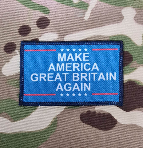 50mm x 80mm Patch Badge - political - satire - comedy - fun - joke - make America Great Britain again