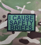 50mm x 80mm Patch Badge - i cause safety briefs - morale patch - tacti-cool - tactical - airsoft