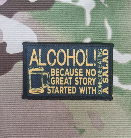 50mm x 80mm Patch Badge - morale patch - tacti-cool - tactical - Alcohol - Because no great story starts with a salad